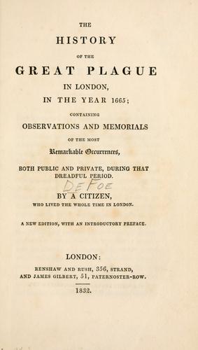Cover of The history of the great plague in London in the year 1665