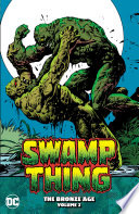 Cover of Swamp Thing: The Bronze Age Vol. 2