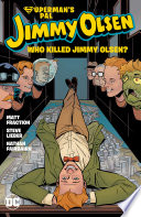 Cover of Superman's Pal Jimmy Olsen: Who Killed Jimmy Olsen?