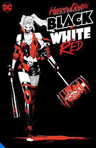 Cover of Harley Quinn: Black + White + Red