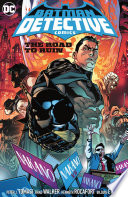 Cover of Batman: Detective Comics Vol. 6: Road to Ruin