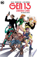 Cover of Gen 13: Starting Over The Deluxe Edition