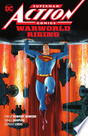Cover of Superman: Action Comics Vol. 1: Warworld Rising
