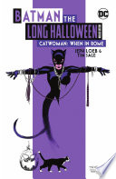 Cover of Batman: The Long Halloween - Catwoman: When in Rome