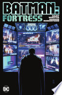 Cover of Batman: Fortress (2022-), Vol. 1
