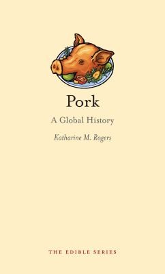 Cover of Pork A Global History