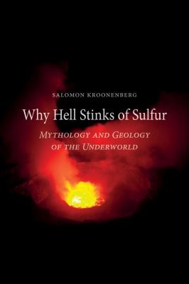 Cover of Why Hell Stinks of Sulfur