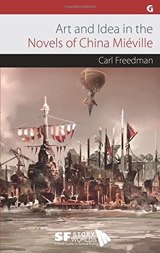 Cover of Art and Idea in the Novels of China Miéville