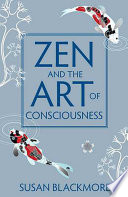 Cover of Zen and the Art of Consciousness