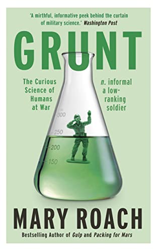 Cover of Grunt: The Curious Science of Humans at War