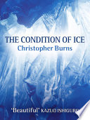 Cover of The Condition of Ice