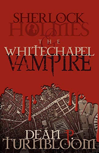 Cover of Sherlock Holmes and the Whitechapel Vampire