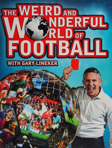 Cover of The weird and wonderful world of football