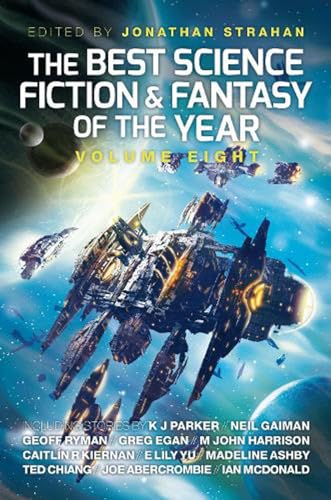 Cover of The Best Science Fiction and Fantasy of the Year, Vol. 8