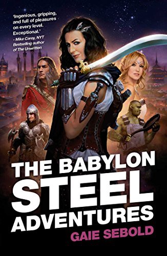 Cover of The Babylon Steel Adventures