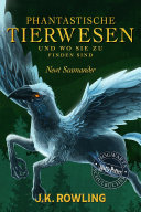 Cover of Phantastische Tierwesen und wo sie zu finden sind