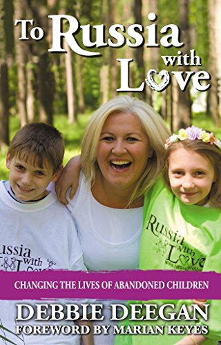 Cover of To Russia with Love: Changing the Lives of Abandoned Children