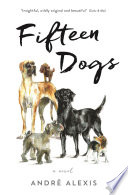 Cover of Fifteen Dogs