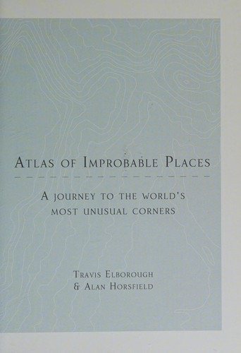 Cover of Atlas of improbable places