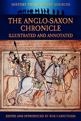 Cover of The Anglo-Saxon Chronicle - Illustrated and Annotated