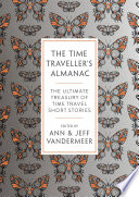 Cover of The Time Traveller's Almanac