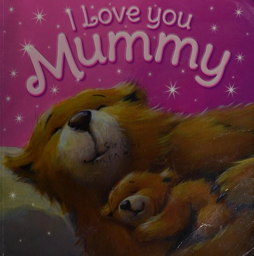 Cover of I love you, Mommy