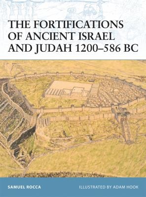 Cover of The Fortifications Of Ancient Israel And Judah 1200586 Bc