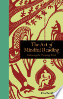 Cover of The Art of Mindful Reading: Embracing the Wisdom of Words