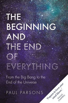 Cover of Beginning and the End of Everything