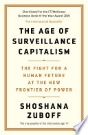 Cover of The Age of Surveillance Capitalism