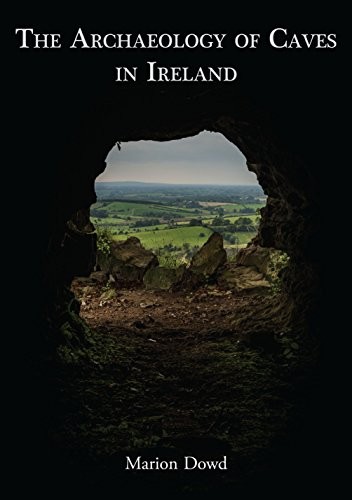Cover of Archaeology of Caves in Ireland