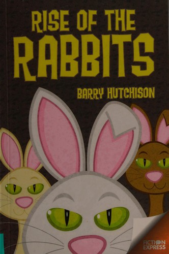 Cover of Rise of the rabbits