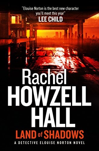 Cover of Land of Shadows: A Detective Elouise Norton Novel