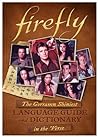 Cover of Firefly: The Gorramn Shiniest Language Guide and Dictionary in the 'Verse