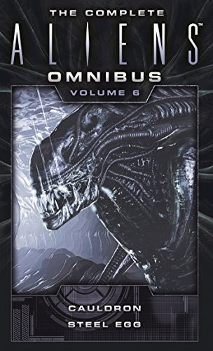 Cover of The Complete Aliens Omnibus: Volume Six