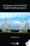 Cover of Dictionary of the British English Spelling System
