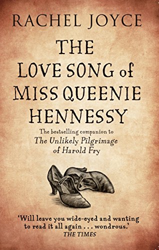 Cover of The Love Song of Miss Queenie Hennessy: Or the letter that was never sent to Harold Fry