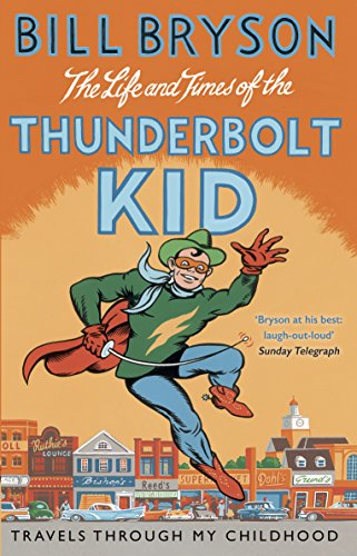 Cover of The Life and Times of the Thunderbolt Kid