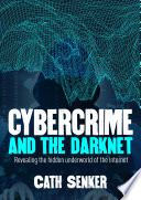 Cover of Cybercrime and the Darknet