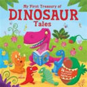 Cover of My first treasury of Dinosaur tales