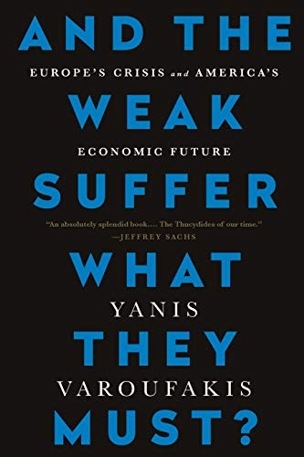 Cover of And the weak suffer what they must?