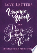 Cover of Love Letters: Vita and Virginia