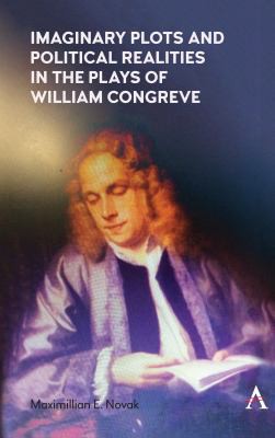 Cover of Imaginary Plots and Political Realities in the Plays of William Congreve