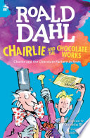 Cover of Chairlie and the Chocolate Works