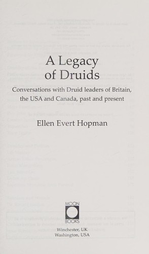 Cover of A Legacy of Druids: Conversations With Druid Leaders Of Britain, The USA And Canada, Past And Present