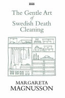 Cover of The Gentle Art of Swedish Death Cleaning