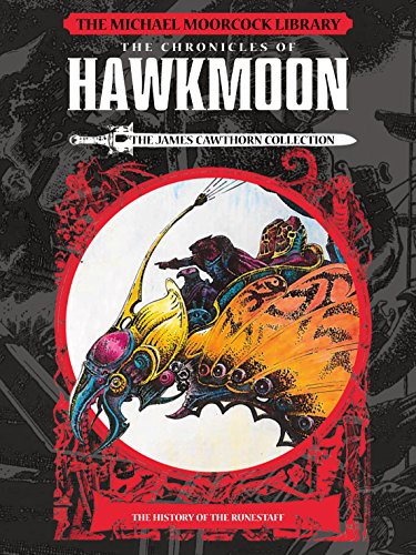 Cover of The Michael Moorcock Library : The Chronicles of Hawkmoon