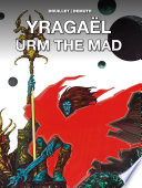 Cover of Yragael & Urm the Mad