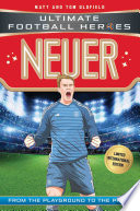 Cover of Neuer (Ultimate Football Heroes - Limited International Edition)
