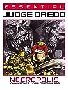 Cover of Essential Judge Dredd: Necropolis